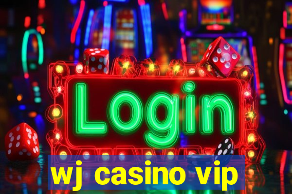 wj casino vip